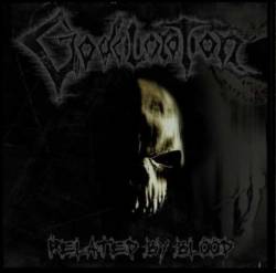 Godcilioration : Related by Blood